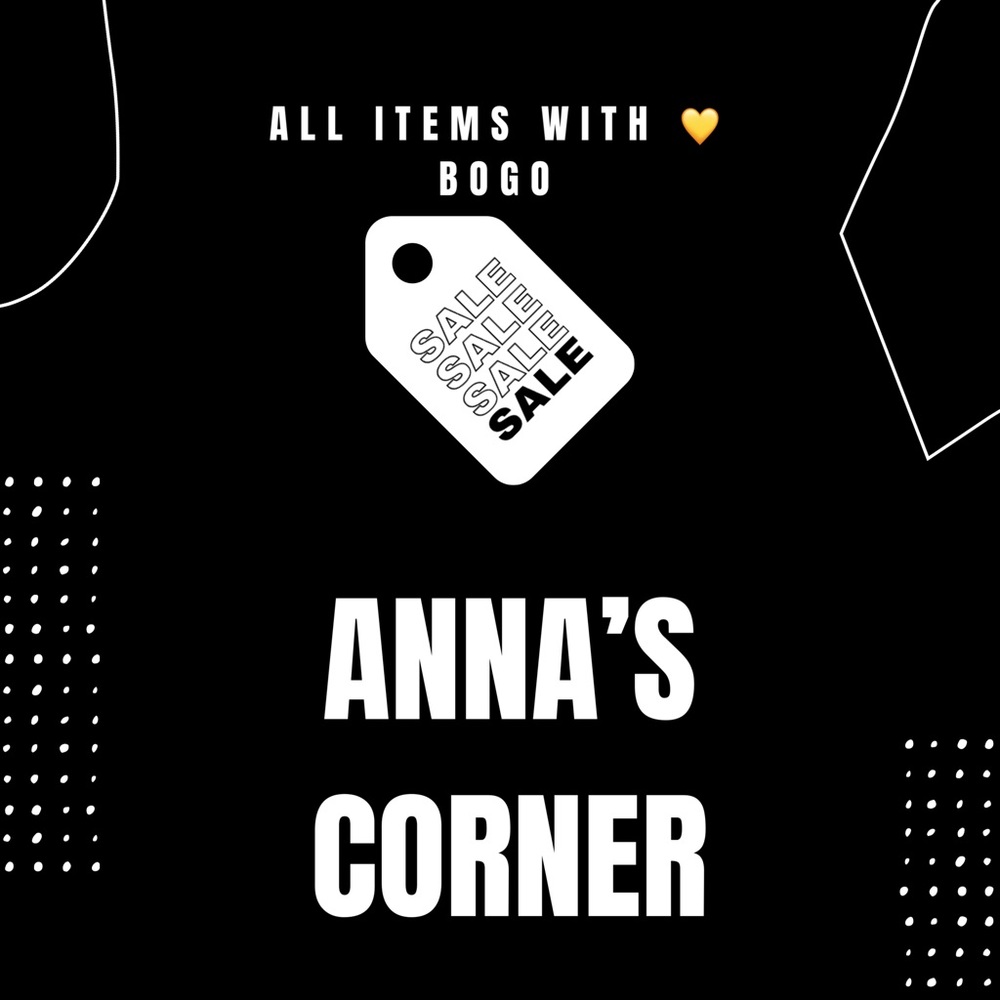 Anna’s Corner Clear Out Event 💛 BOGO